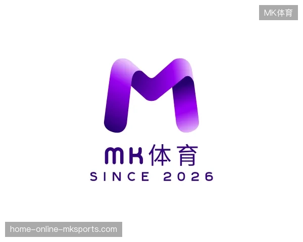 纵览MK体育官网